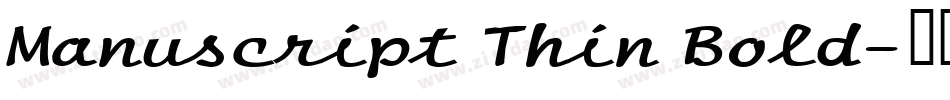 Manuscript Thin Bold字体转换
